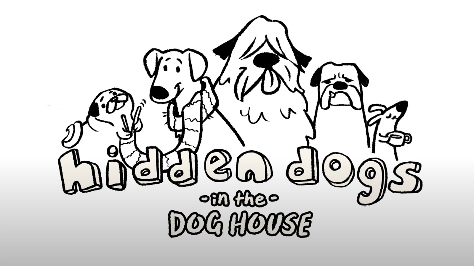 The official artwork for Hidden Dogs: In The Dog House, showing the different dogs you'll play as.